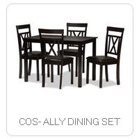 COS- ALLY DINING SET